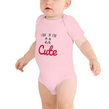 Load image into Gallery viewer, I know I am cute, Baby short sleeve one piece
