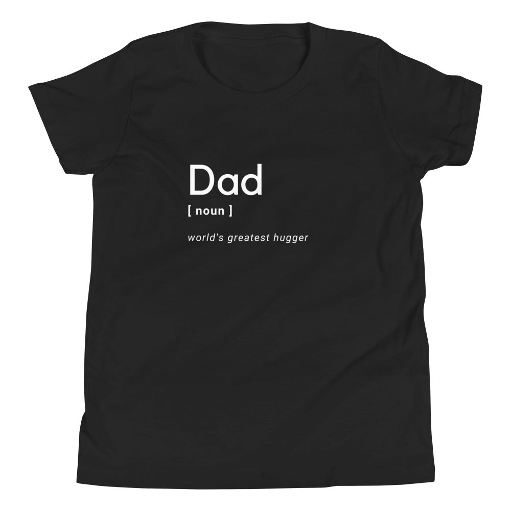 Dad gives best hugs, Youth Short Sleeve T-Shirt